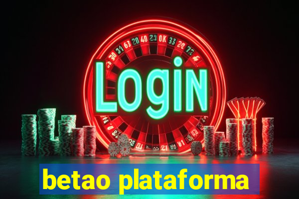 betao plataforma